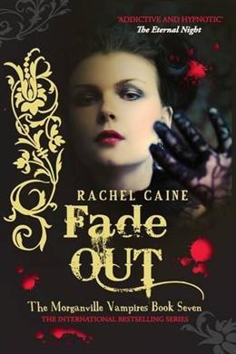 Fade Out (The Morganville Vampires #7) - MPHOnline.com