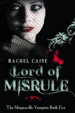 Lord Of Misrule (The Morganville Vampires #5) - MPHOnline.com