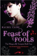 Feast of Fools (The Morganville Vampires #3) - MPHOnline.com