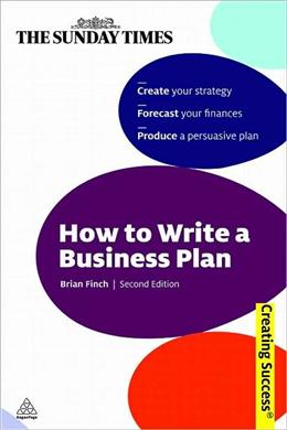 How To Write A Business Plan 2E (Creating Success Series) - MPHOnline.com