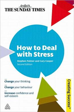 How to Deal with Stress (Creating Success) - MPHOnline.com