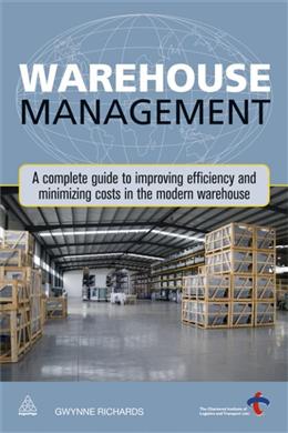 Warehouse Management: A Complete Guide to Improving Efficiency and Minimizing Costs in the Modern Warehouse - MPHOnline.com