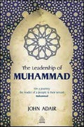 The Leadership of Muhammad - MPHOnline.com