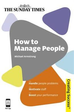 Creating Success 29: How To Manage People - MPHOnline.com