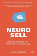 Neuro-Sell: How Neuroscience Can Power Your Sales Success - MPHOnline.com