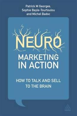 Neuromarketing in Action: How to Talk and Sell to the Brain - MPHOnline.com
