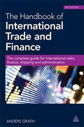 The Handbook of International Trade and Finance: The Complete Guide for International Sales, Finance, Shipping and Administration - MPHOnline.com