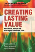 Creating Lasting Value: How to Lead, Manage and Market Your Stakeholder Value - MPHOnline.com