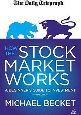 How the Stock Market Works, 5E: A Beginner's Guide to Investment - MPHOnline.com