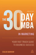 The 30 Day MBA In Marketing: Your Fast Track Guide To Business Success, 2nd Ed. - MPHOnline.com