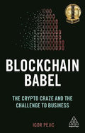 Blockchain Babel : The Crypto Craze And The Challenge To Business - MPHOnline.com