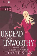 Undead and Unworthy (Undead Series Book 7) - MPHOnline.com