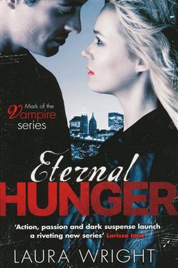 Eternal Hunger (Mark of the Vampire Series #1) - MPHOnline.com