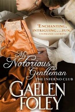 My Notorious Gentleman ( The Inferno Club #6) - MPHOnline.com