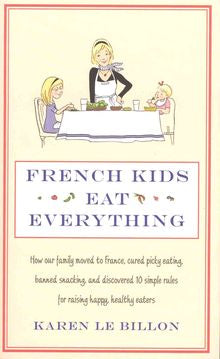 FRENCH KIDS EAT EVERYTHING - MPHOnline.com