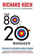 The 80/20 Manager: Ten Ways to Become a Great Leader - MPHOnline.com