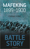 Battle Story: Mafeking 1899-1900 - MPHOnline.com