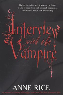 Interview With The Vampire (Vampire Chronicles #1) - MPHOnline.com