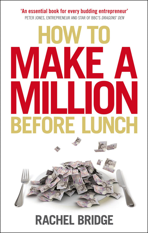 How To Make A Million Before Lunch - MPHOnline.com