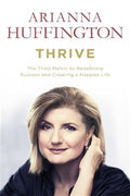 Thrive: The Third Metric to Redefining Success and Creating a Life of Well-Being, Wisdom, and Wonder - MPHOnline.com