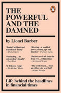 The Powerful and the Damned : Private Diaries in Turbulent Times - MPHOnline.com