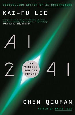 AI 2041 : Ten Visions for Our Future (UK) - MPHOnline.com