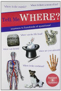 Tell Me Where?: Answers to Hundreds of Questions - MPHOnline.com