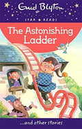 The Astonishing Ladder (Enid Blyton: Star Reads Series 1) - MPHOnline.com