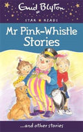 Mr Pink-Whistle Stories...and Other Stories (Enid Blyton Star Reads) - MPHOnline.com