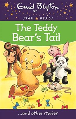 The Teddy Bear's Tail (Enid Blyton: Star Reads Series 5) - MPHOnline.com