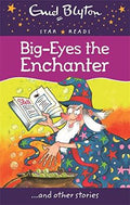 Big Eyes the Enchanter (Enid Blyton: Star Reads Series 4) - MPHOnline.com