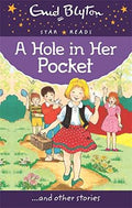 A Hole in Her Pocket (Enid Blyton: Star Reads Series 5) - MPHOnline.com