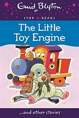The Little Toy Engine (Enid Blyton Star Reads #6) - MPHOnline.com