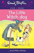 The Little Witch Dog (Enid Blyton Star Reads #10) - MPHOnline.com