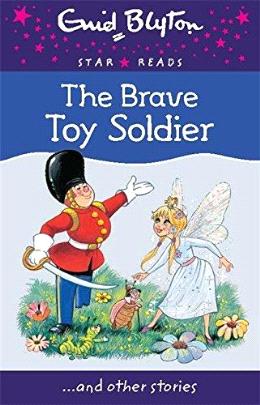 The Brave Toy Soldier (Enid Blyton Star Reads #10) - MPHOnline.com