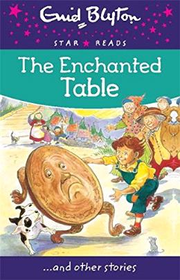 The Enchanted Table (Enid Blyton Star Reads #11) - MPHOnline.com