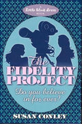 The Fidelity Project: Do You Believe in for Ever... (A Little Black Dress Book) - MPHOnline.com