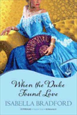 When the Duke Found Love (Wylder Sisters #3) - MPHOnline.com