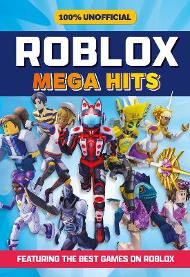 100% Unofficial Roblox Game Guide: Mega Hits - MPHOnline.com