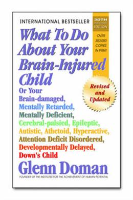 What to Do About Your Brain-Injured Child - MPHOnline.com