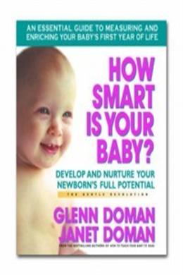 How Smart Is Your Baby: Develop and Nurture Your Newborn's Full Potential - MPHOnline.com