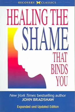 HEALING THE SHAME THAT BINDS YOU - MPHOnline.com