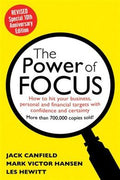 The Power of Focus: How to Hit Your Business, Personal and Financial Targets with Absolute Confidence and Certainty (Special 10th Anniversary Edition) - MPHOnline.com