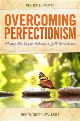 Overcoming Perfectionism (Revised & Updated) - MPHOnline.com