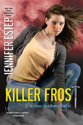 Killer Frost (Mythos Academy Novels) - MPHOnline.com