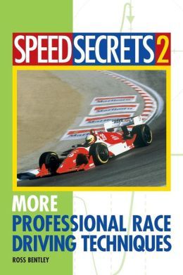 Speed Secrets II: More Professional Race Driving Techniques - MPHOnline.com