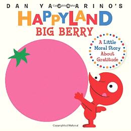 Big Berry: A Little Moral Story About Gratitude - MPHOnline.com