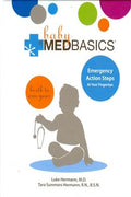 Baby Medbasics: Emergency Action Steps at Your Fingertips (Birth to One Year) - MPHOnline.com