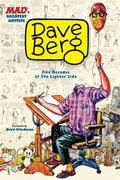 MAD's Greatest Artists: Dave Berg: Five Decades of "The Lighter Side of ..." - MPHOnline.com