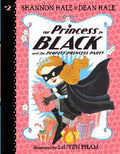 THE PRINCESS IN BLACK AND THE PERFECT PRINCESS PARTY - MPHOnline.com